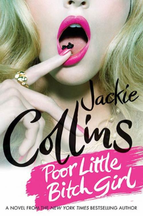 Cover of the book Poor Little Bitch Girl by Jackie Collins, St. Martin's Press