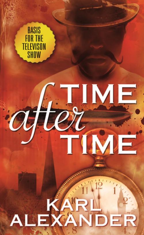Cover of the book Time After Time by Karl Alexander, Tom Doherty Associates