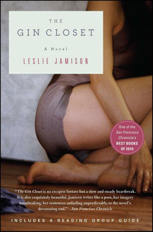 Cover of the book The Gin Closet by Leslie Jamison, Free Press