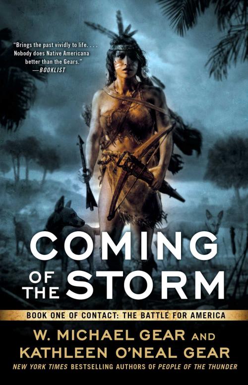 Cover of the book Coming of the Storm by W. Michael and Kathleen O'Neal Gear, Pocket Books