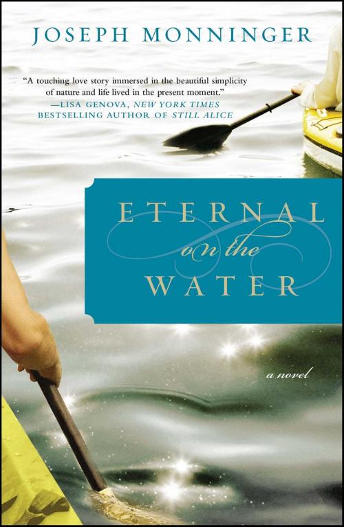 Cover of the book Eternal on the Water by Joseph Monninger, Pocket Books