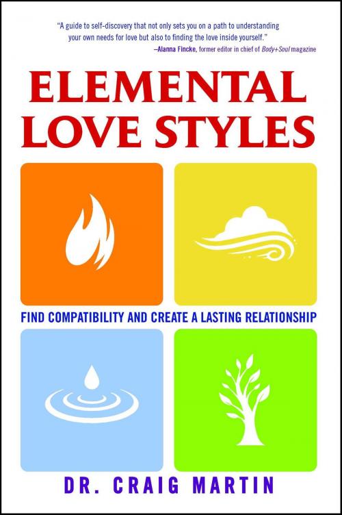 Cover of the book Elemental Love Styles by Dr. Craig Martin, Atria Books/Beyond Words