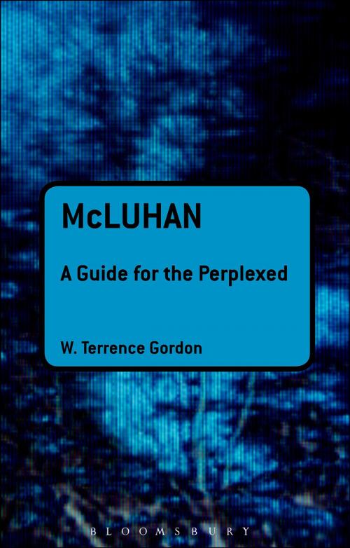 Cover of the book McLuhan: A Guide for the Perplexed by W. Terrence Gordon, Bloomsbury Publishing