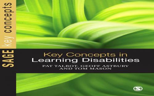 Cover of the book Key Concepts in Learning Disabilities by , SAGE Publications