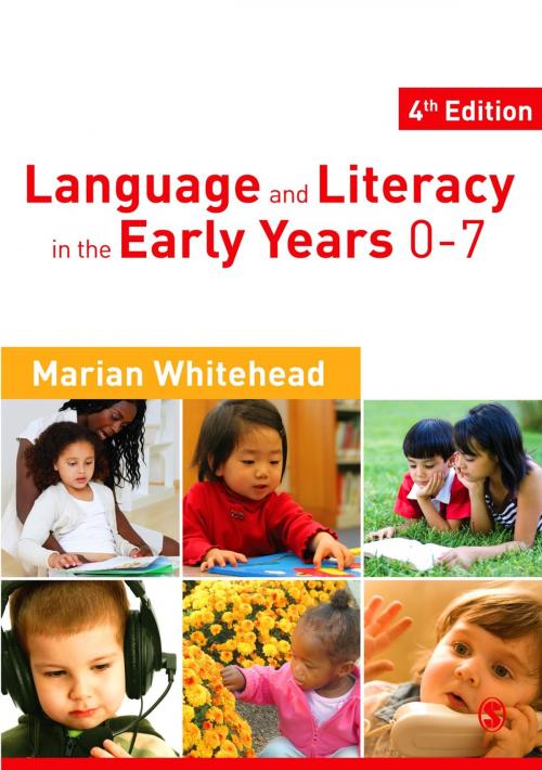 Cover of the book Language & Literacy in the Early Years 0-7 by Dr Marian R Whitehead, SAGE Publications