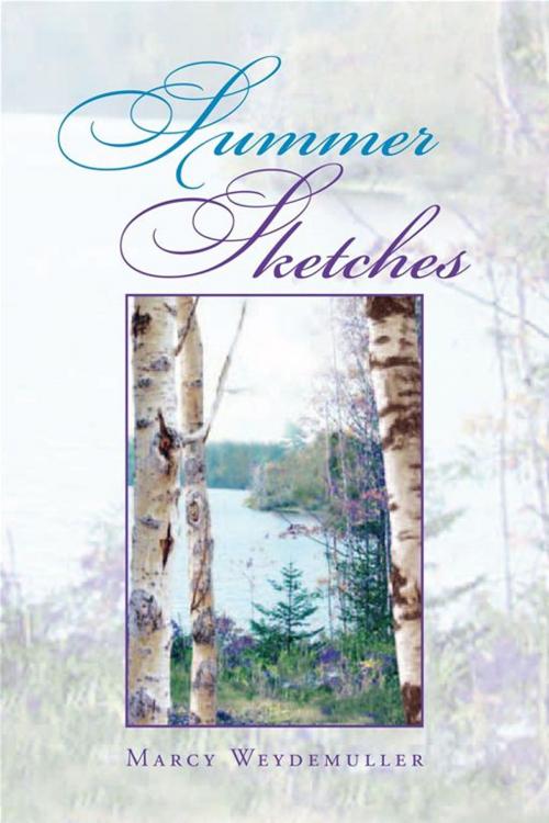 Cover of the book Summer Sketches by Marcy Weydemuller, Xlibris US