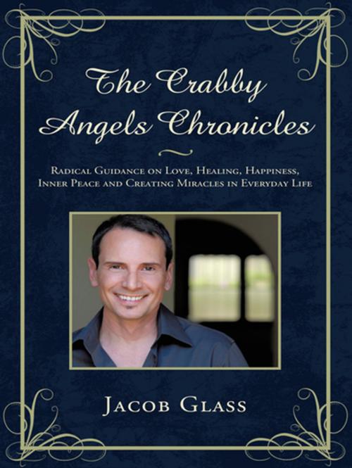 Cover of the book The Crabby Angels Chronicles by Jacob Glass, iUniverse