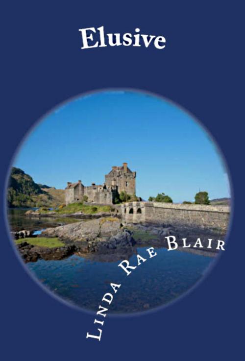 Cover of the book Elusive by Linda Rae Blair, Linda Rae Blair