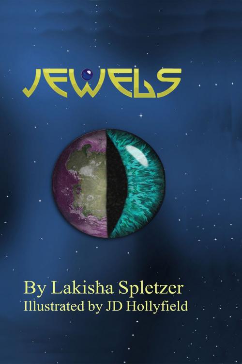 Cover of the book Jewels by Lakisha Spletzer, Lakisha Spletzer