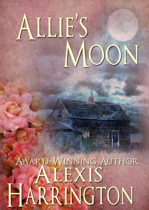 Cover of the book Allie's Moon by Alexis Harrington, Alexis Harrington