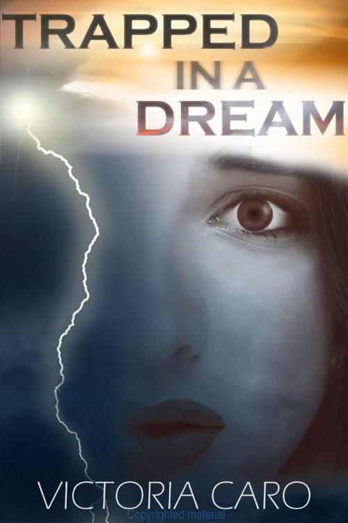 Cover of the book Trapped in a Dream by Victoria Caro, Victoria Caro