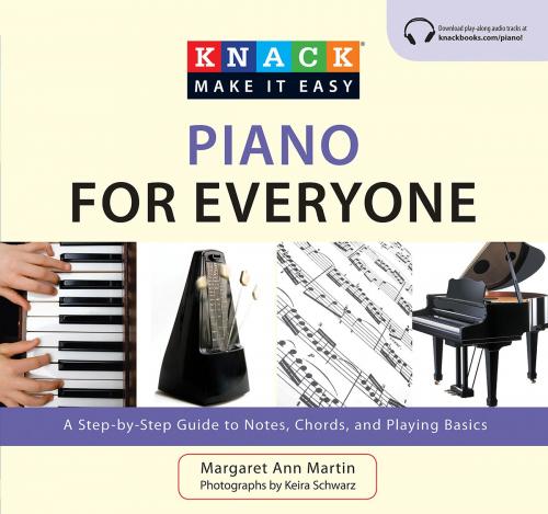 Cover of the book Knack Piano for Everyone by Keira Schwarz, Margaret Ann Martin, Knack