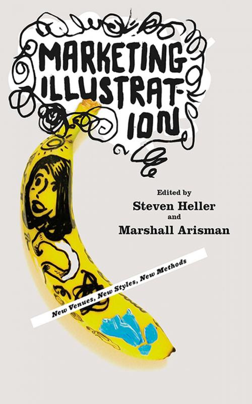 Cover of the book Marketing Illustration by Marshall Arisman, Steven Heller, Allworth