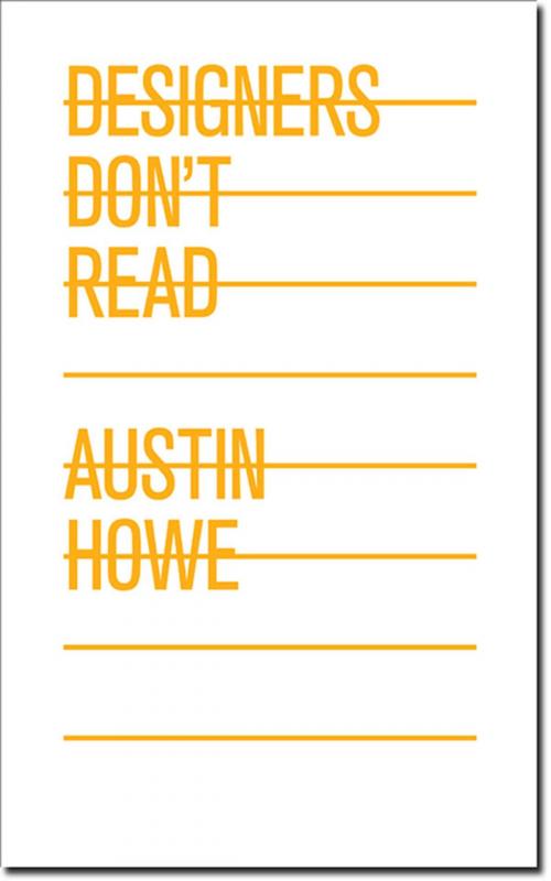 Cover of the book Designers Don't Read by Austin Howe, Allworth