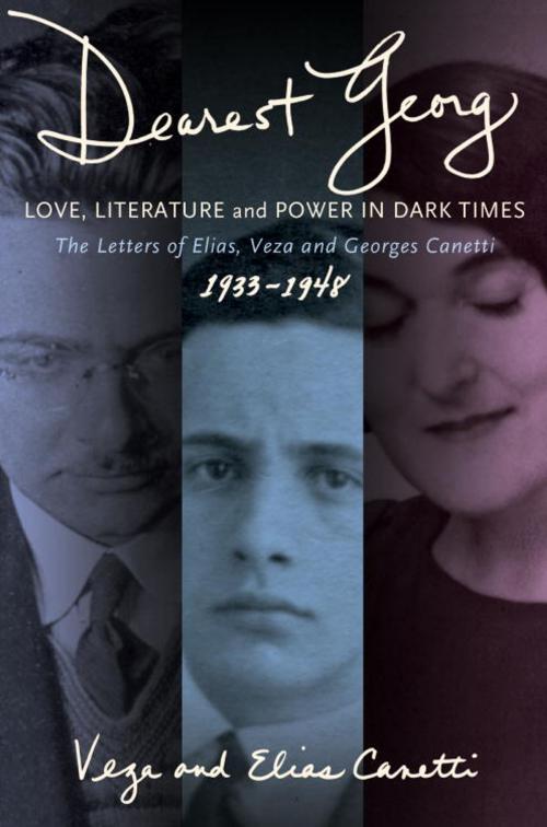 Cover of the book "Dearest Georg": Love, Literature, and Power in Dark Times by Vesa & Elias Canetti, Other Press