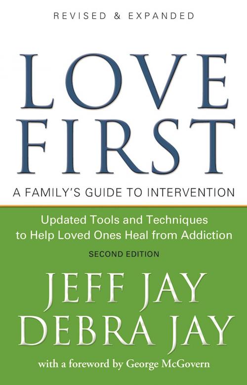 Cover of the book Love First by Jeff Jay, Debra Jay, Hazelden Publishing