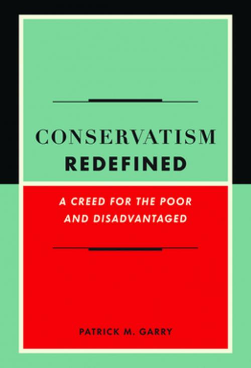 Cover of the book Conservatism Redefined by Patrick Garry, Encounter Books