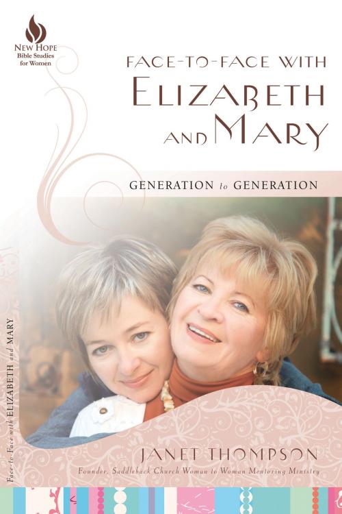 Cover of the book Face-to-Face with Elizabeth and Mary by Janet Thompson, New Hope Publishers