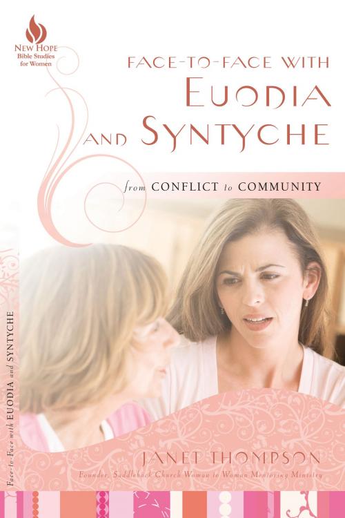 Cover of the book Face-to-Face with Euodia and Syntyche by Janet Thompson, New Hope Publishers