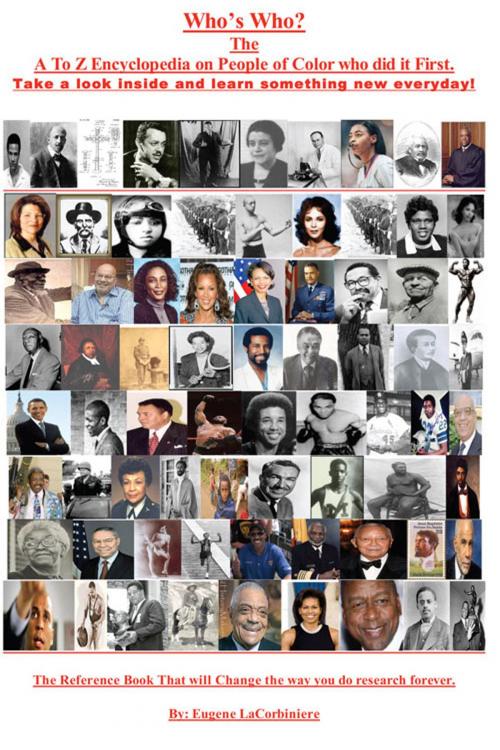Cover of the book Who's Who: The A to Z Encyclopedia on People of Color who did it first by Eugene LaCorbiniere, Fideli Publishing, Inc.