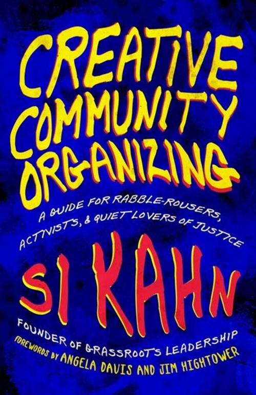 Cover of the book Creative Community Organizing by Si Kahn, Berrett-Koehler Publishers