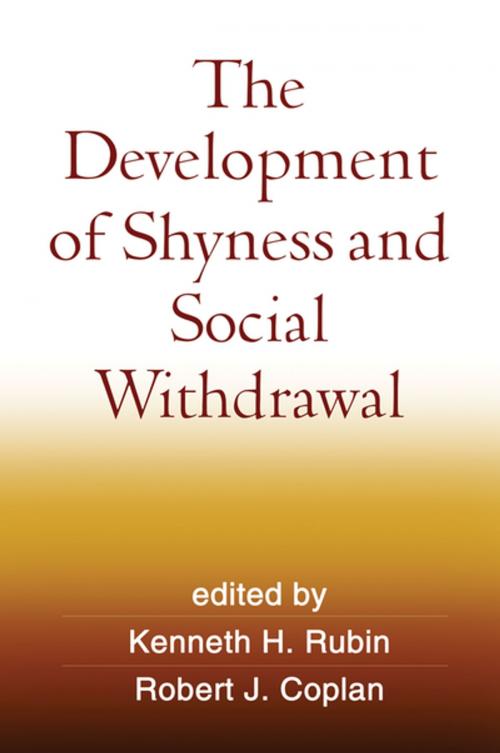 Cover of the book The Development of Shyness and Social Withdrawal by , Guilford Publications