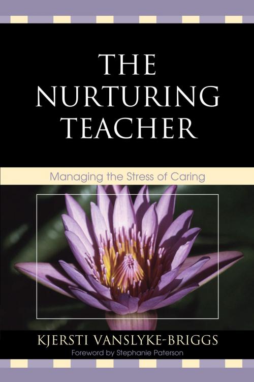 Cover of the book The Nurturing Teacher by Kjersti VanSlyke-Briggs, Rowman & Littlefield Publishers