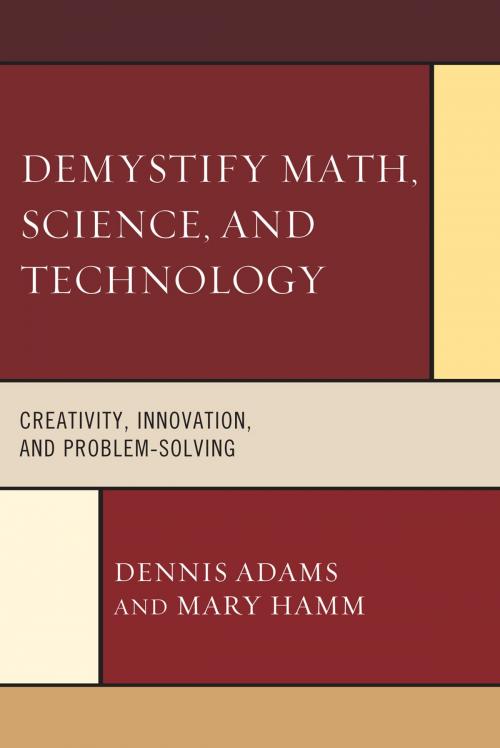 Cover of the book Demystify Math, Science, and Technology by Dennis Adams, Mary Hamm, R&L Education