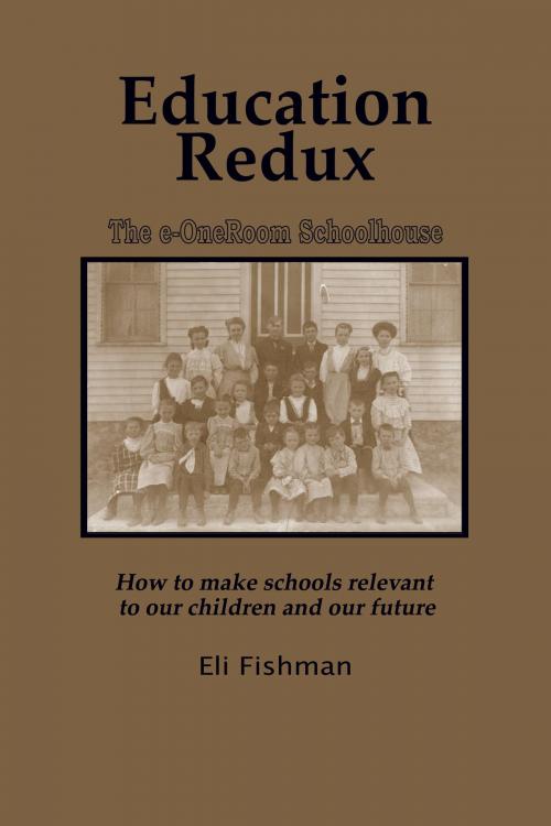 Cover of the book Education Redux by Eli Fishman, Information Age Publishing