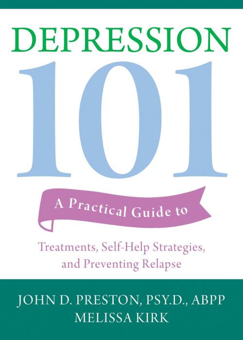 Cover of the book Depression 101 by John D. Preston, PsyD, ABPP, Melissa Kirk, New Harbinger Publications
