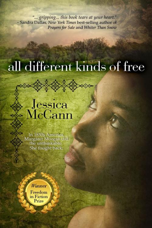 Cover of the book All Different Kinds Of Free by Jessica McCann, BelleBooks, Inc.