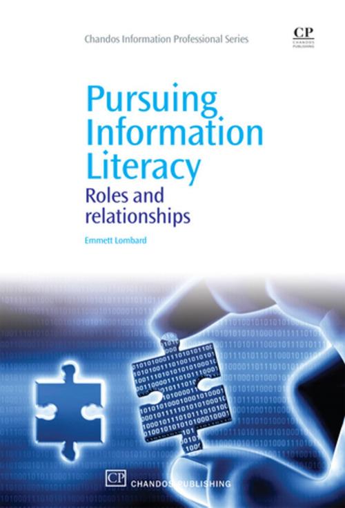 Cover of the book Pursuing Information Literacy by Emmett Lombard, Elsevier Science