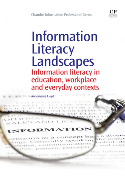 Cover of the book Information Literacy Landscapes by Annemaree Lloyd, Elsevier Science