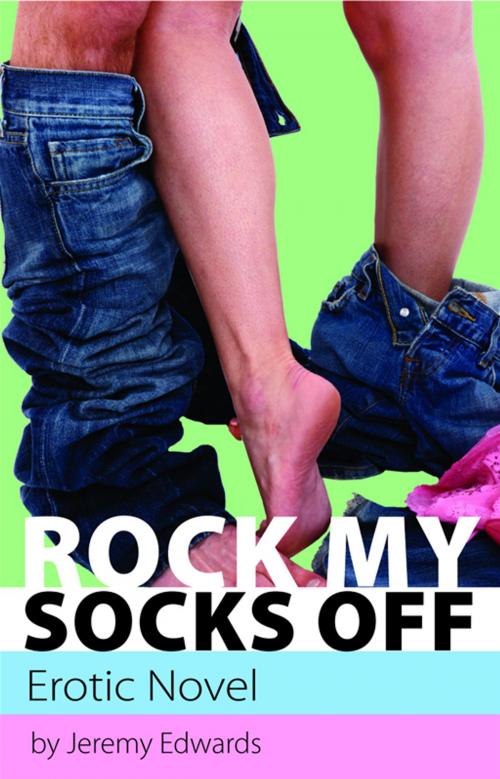 Cover of the book Rock My Socks Off by Jeremy Edwards, Andrews UK Ltd