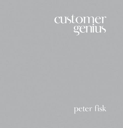 Cover of the book Customer Genius by Peter Fisk, Wiley