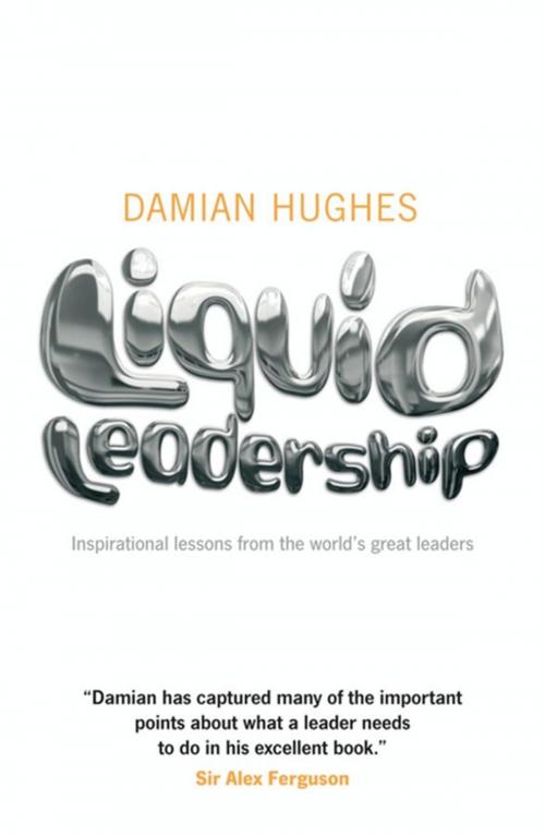 Cover of the book Liquid Leadership by Damian Hughes, Wiley