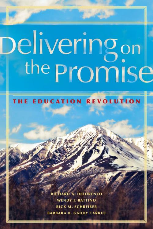 Cover of the book Delivering on the Promise by Richard A. DeLorenzo, Wendy Battino, Solution Tree Press
