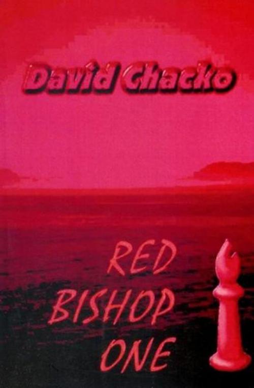 Cover of the book Red Bishop One by David Chacko, Foremost Press