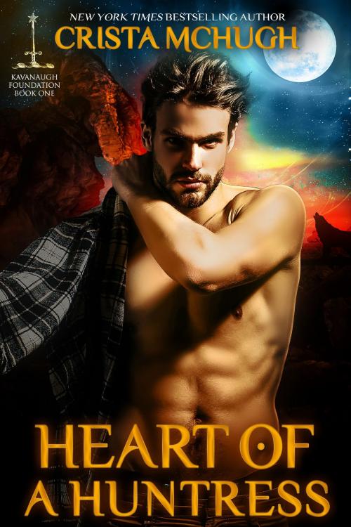 Cover of the book Heart of a Huntress by Crista McHugh, Crista McHugh