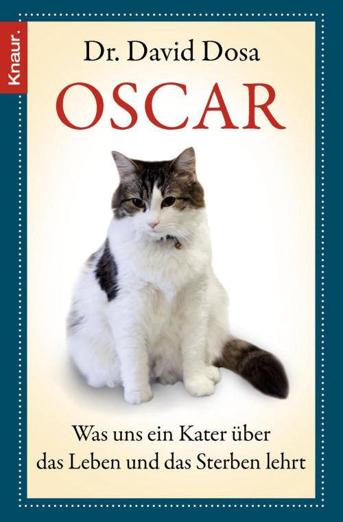 Cover of the book Oscar by Dr. David Dosa, Droemer eBook