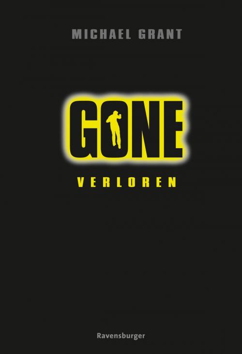 Cover of the book Gone 1: Verloren by Michael Grant, Ravensburger Buchverlag
