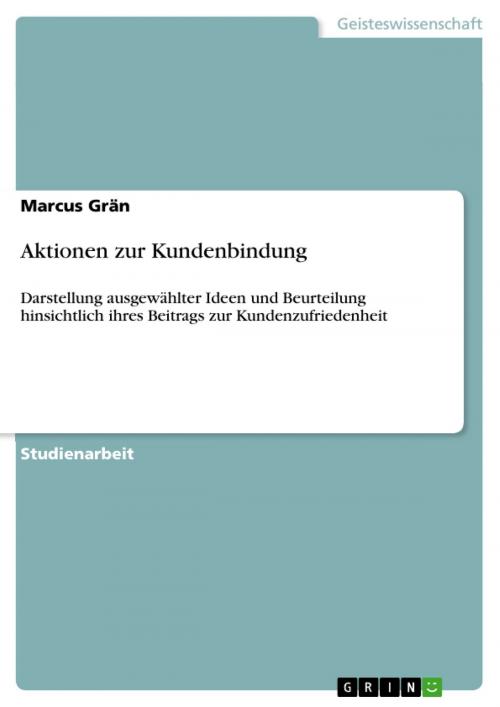 Cover of the book Aktionen zur Kundenbindung by Marcus Grän, GRIN Verlag
