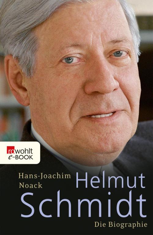 Cover of the book Helmut Schmidt by Hans-Joachim Noack, Rowohlt E-Book