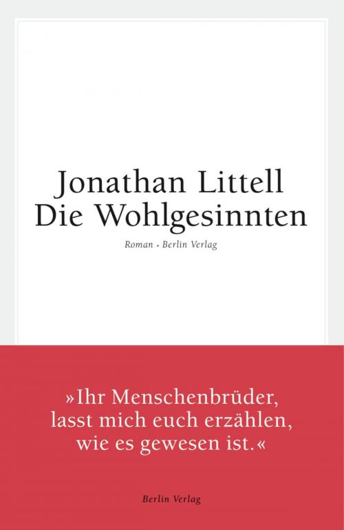 Cover of the book Die Wohlgesinnten by Jonathan Littell, eBook Berlin Verlag