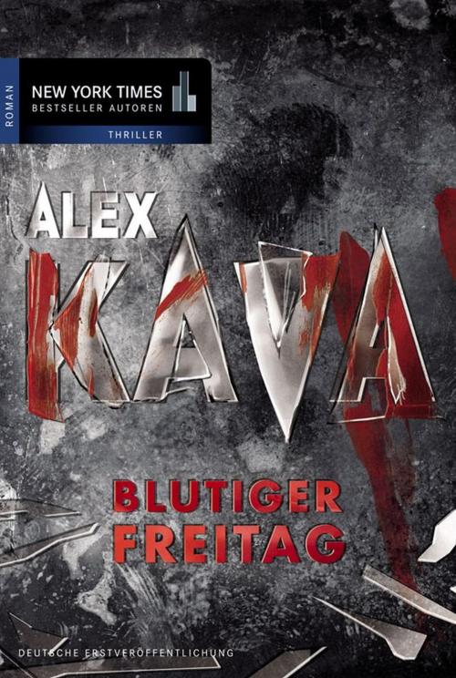 Cover of the book Blutiger Freitag by Alex Kava, MIRA Taschenbuch