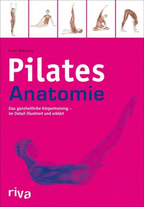 Cover of the book Pilates-Anatomie by Paul Massey, riva Verlag