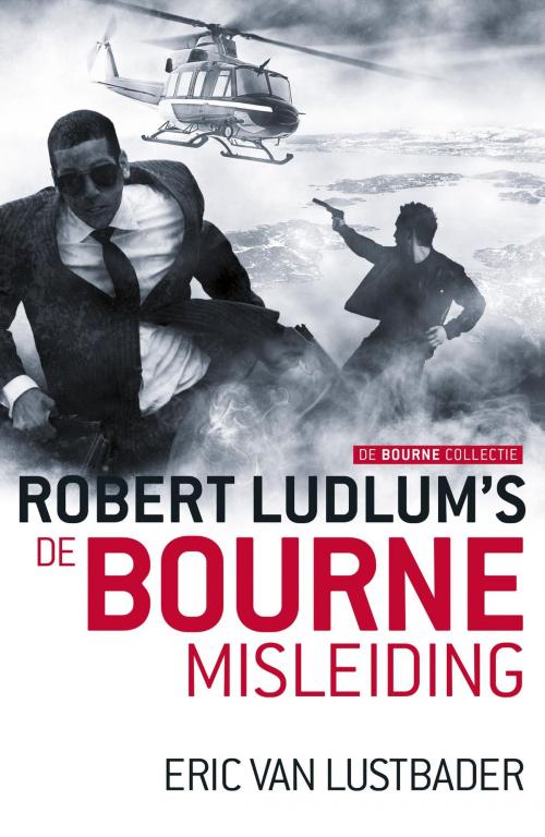 Cover of the book De Bourne misleiding by Robert Ludlum, Eric Van Lustbader, Luitingh-Sijthoff B.V., Uitgeverij
