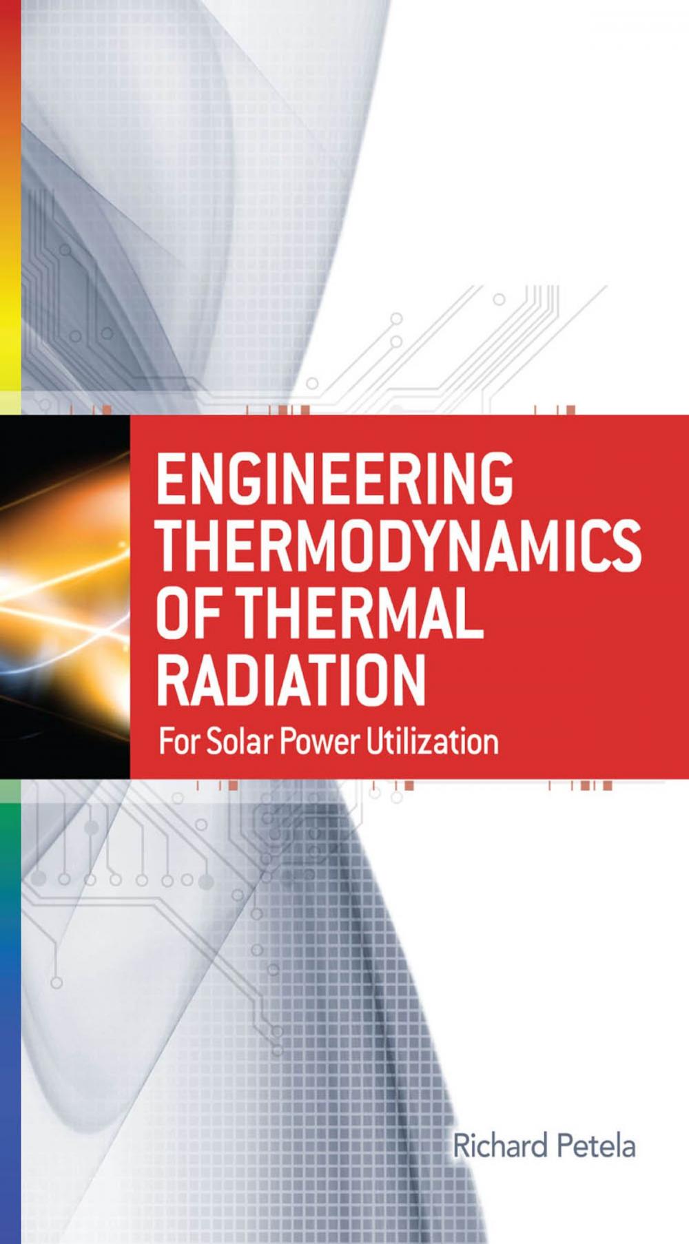 Big bigCover of Engineering Thermodynamics of Thermal Radiation: for Solar Power Utilization