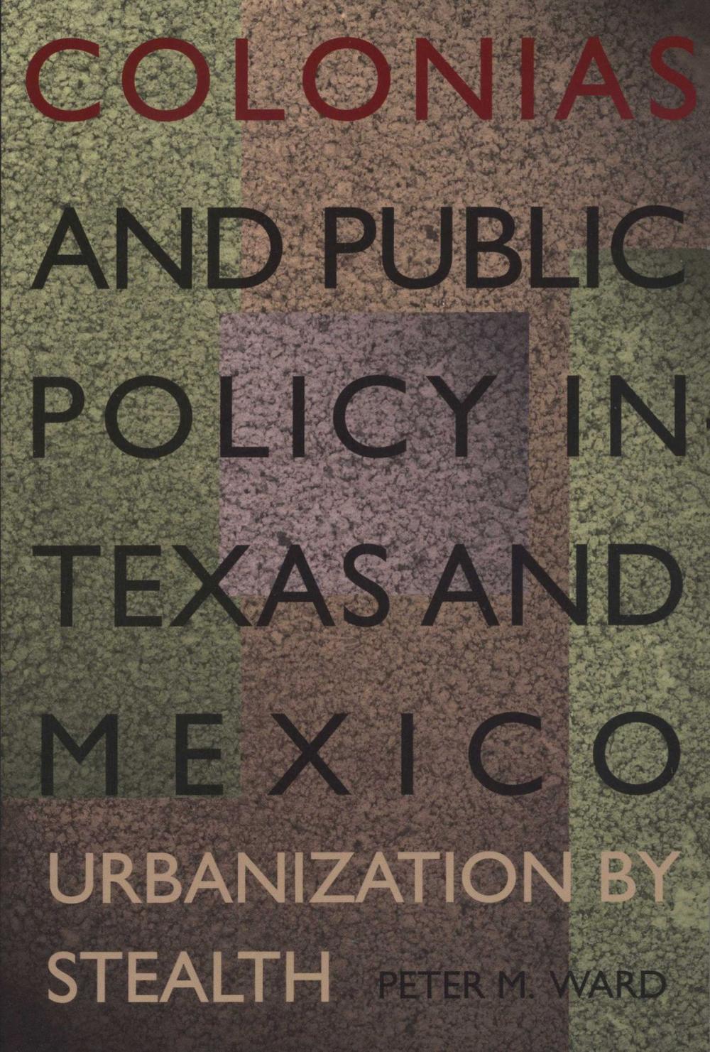 Big bigCover of Colonias and Public Policy in Texas and Mexico