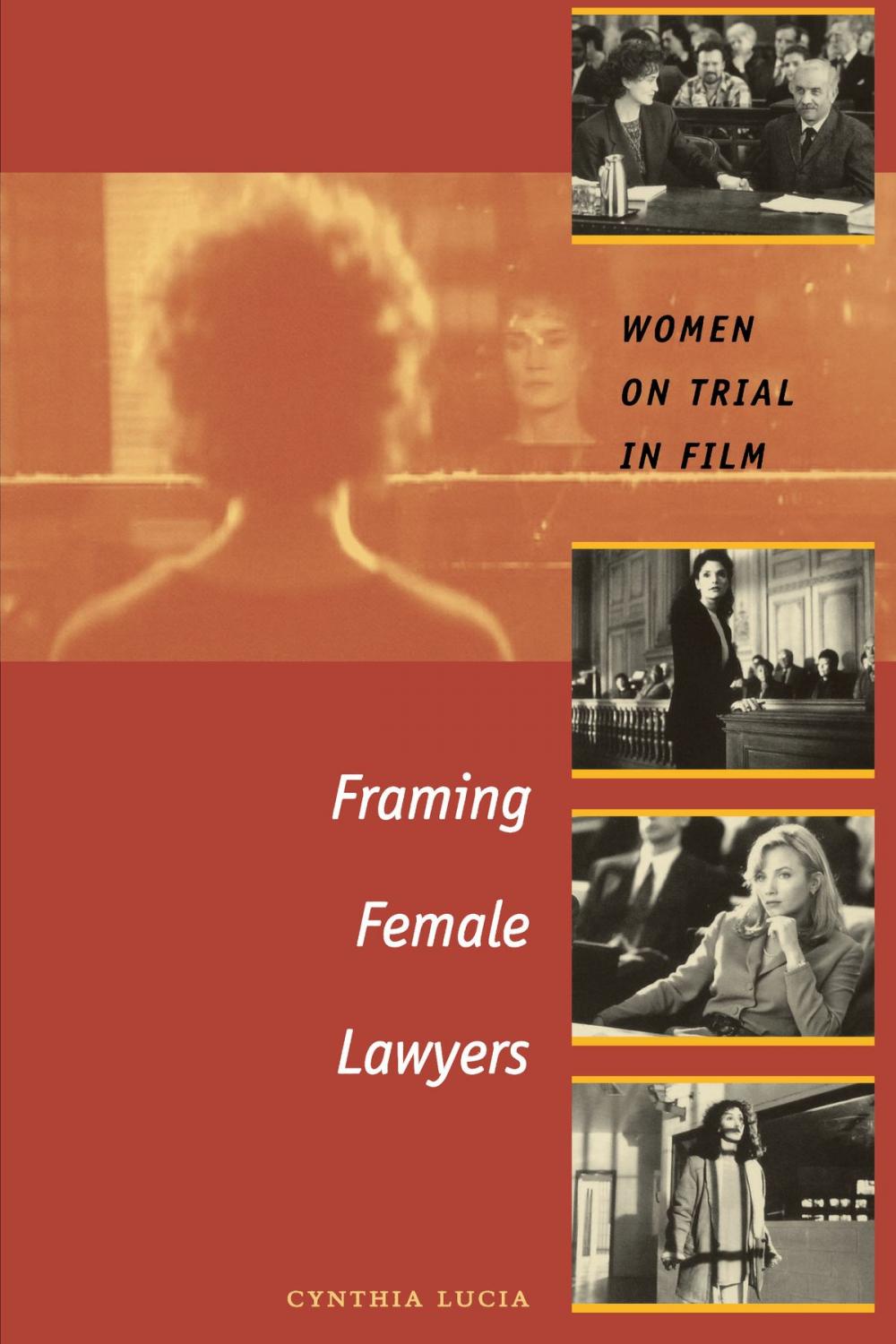 Big bigCover of Framing Female Lawyers